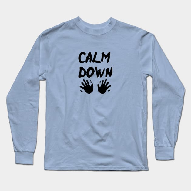 Calm down gesture Long Sleeve T-Shirt by ddesing